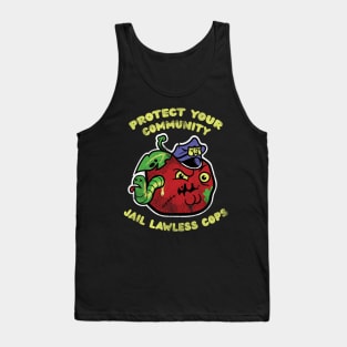 Protect Your Community - Jail Lawless Cops Tank Top
